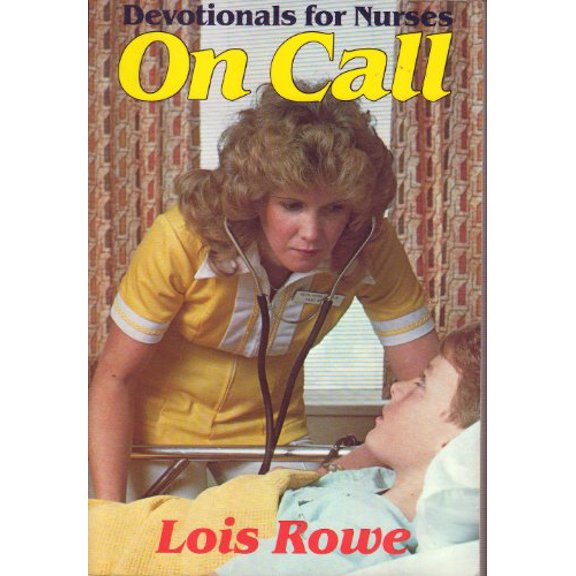 Pre-Owned On Call: A Devotional for Nurses (Paperback) 0801077494 9780801077494