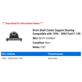 thumbnail image 2 of Drive Shaft Center Support Bearing - Compatible with 1996 - 2003 Ford F-150 1997 1998 1999 2000 2001 2002, 2 of 2