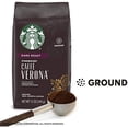 thumbnail image 3 of Starbucks, Dark Roast Ground Coffee,Caff 100 Arabica Bag, Cafe Verona, 12 Ounce, 3 of 3