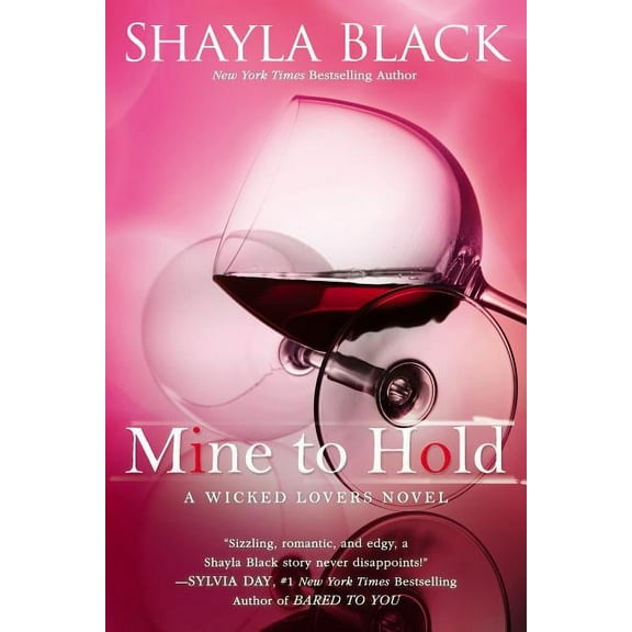 Wicked Lovers Novel Mine to Hold, Book 6, (Paperback)