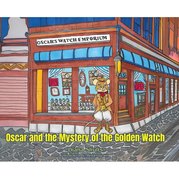 Oscar and the Mystery of the Golden Watch, (Hardcover)