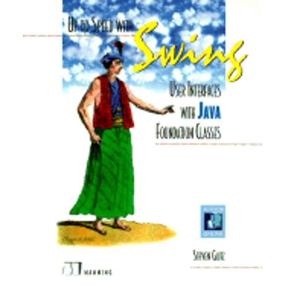 Pre-Owned Up to Speed with Swing : User Interfaces with Java Foundation Classes
