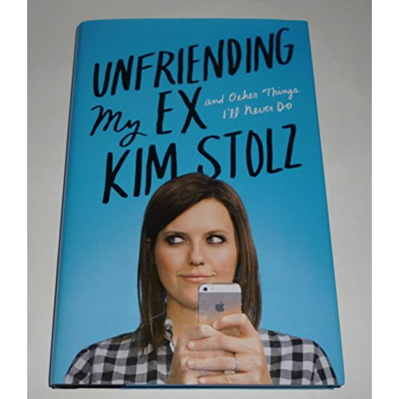 Pre-Owned Unfriending My Ex: And Other Things I'll Never Do, 9781476761787, 1476761787, Hardcover,