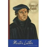 Pre-Owned Hero of Faith - Martin Luther (Paperback) 0758630751 9780758630759
