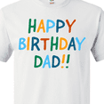 thumbnail image 4 of Inktastic Happy Birthday Dad T-Shirt, 4 of 5