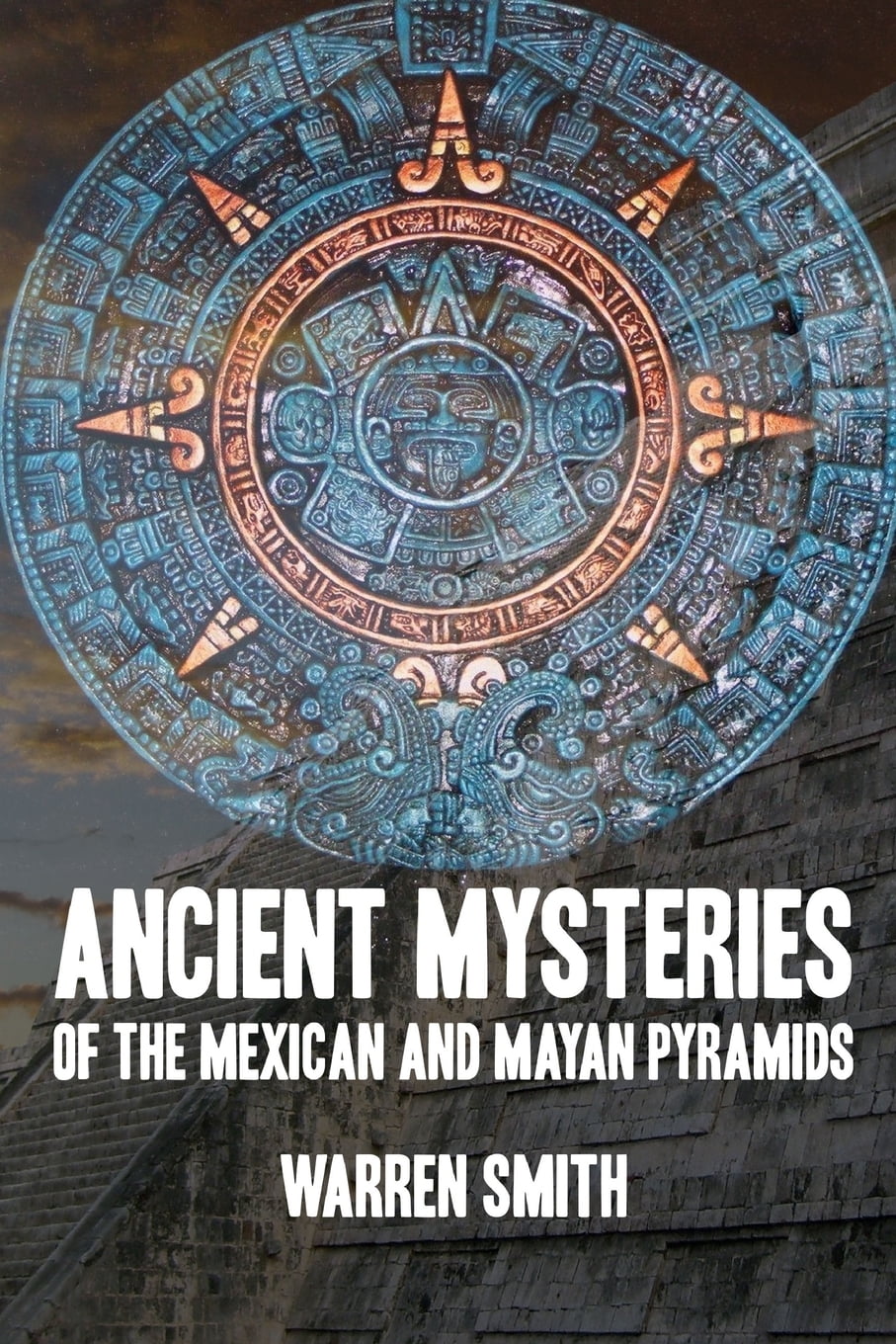 Ancient Mysteries Of The Mexican And Mayan Pyramids Paperback Walmart Ancient Mysteries Of The Mexican And Mayan Pyramids Paperback Walmart