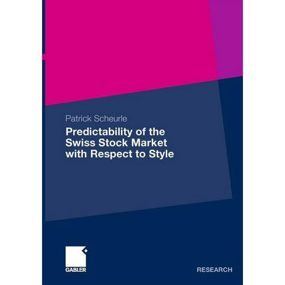 Predictability of the Swiss Stock Market with Respect to Style, (Paperback)