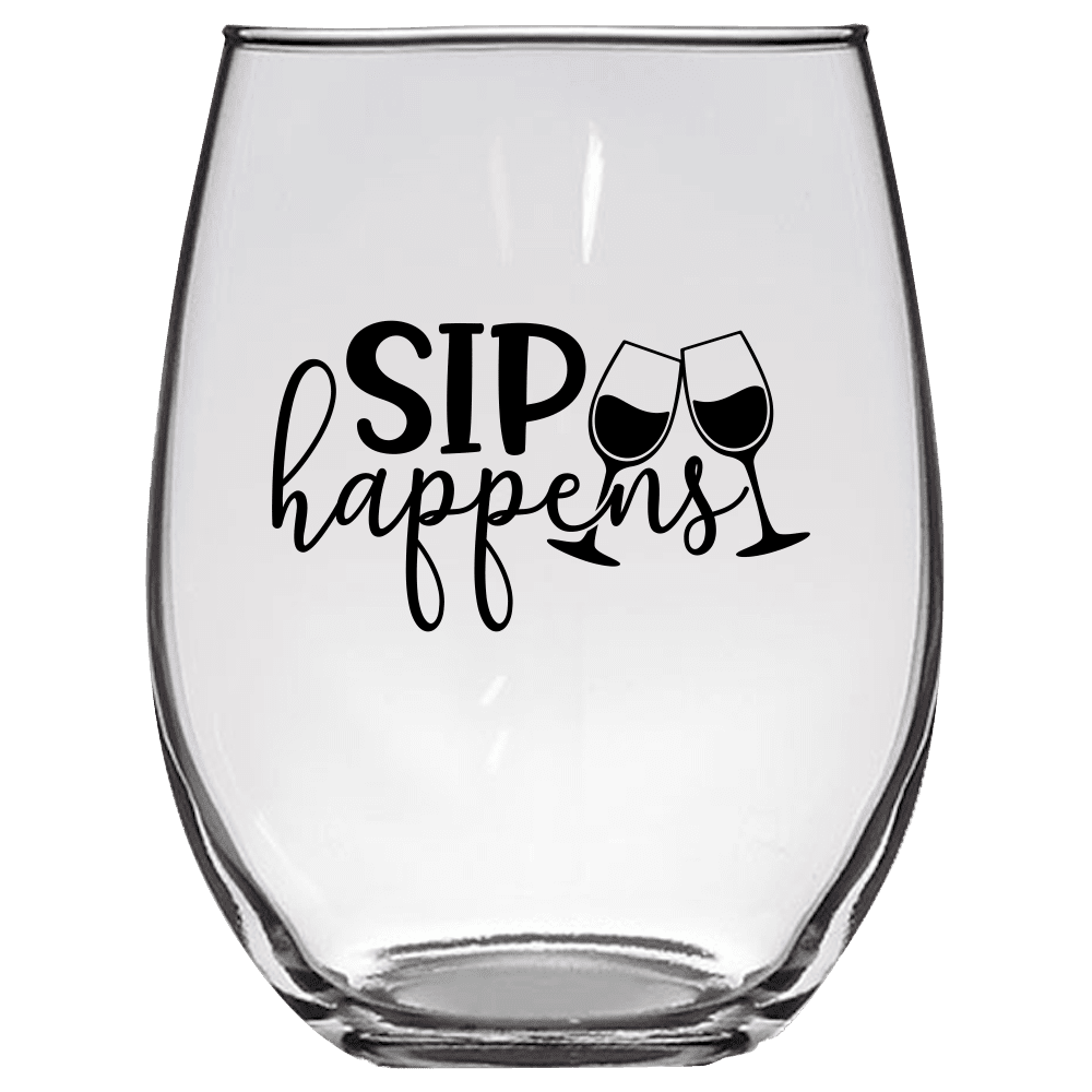 SIP Happens Funny Wine Glass