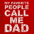 thumbnail image 5 of Wild Bobby, My Favorite People Call Me Dad Family Husband Daddy Granpa Mens Father's Day Graphic T-Shirt, Red, Large, 5 of 5
