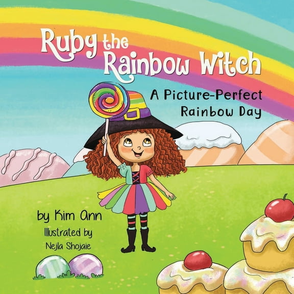 Pre-Owned Ruby the Rainbow Witch: A Picture-Perfect Rainbow Day (Paperback) 1733938001 9781733938006