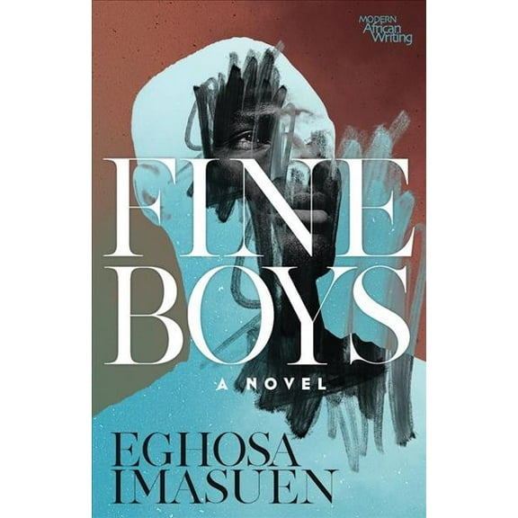 Modern African Writing Series: Fine Boys : A Novel (Paperback)