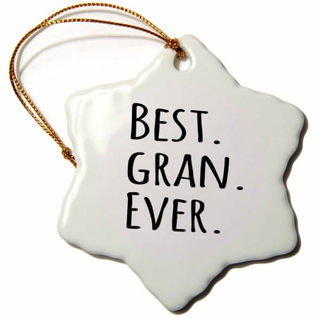 3dRose Best Gran Ever - Gifts for Grandmothers - Grandma nicknames - black text - family gifts, Snowflake Ornament, Porcelain, (Nicknames For Best Friends)