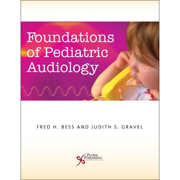 Pre-Owned Foundations of Pediatric Audiology, 9781597561082, 1597561088, Paperback, 1 edition