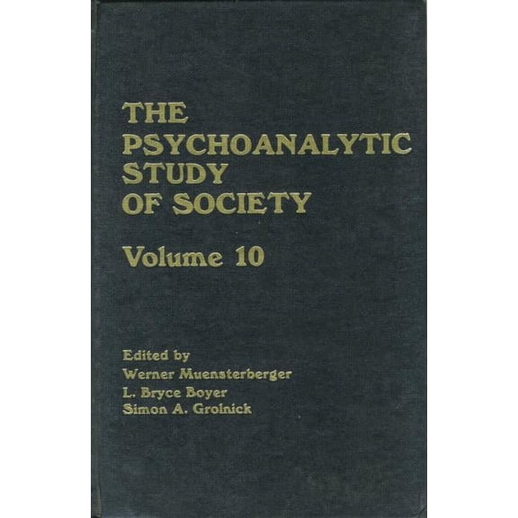 The Psychoanalytic Study of Society, V. 10, (Paperback)