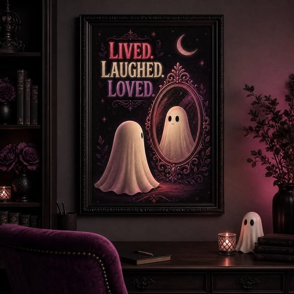 Lived Laughed Loved Ghost Wall Art Print