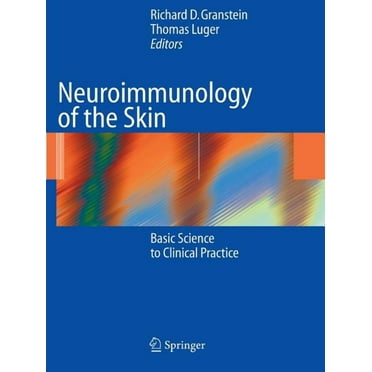 Neuroimmunology of the Skin: Basic Science to Clinical Practice, (Paperback)