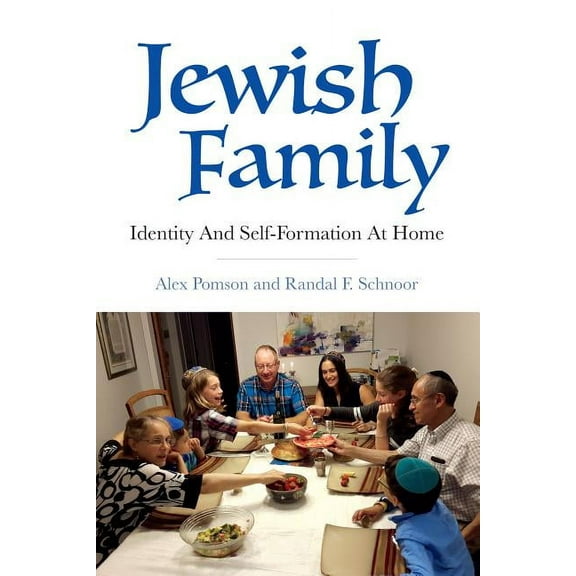 Modern Jewish Experience Jewish Family: Identity and Self-Formation at Home, (Hardcover)