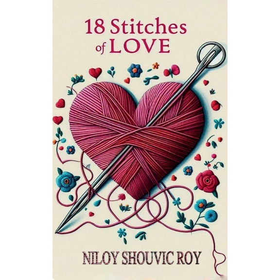18 Stitches Of Love, (Paperback)