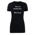 thumbnail image 2 of That's a horrible Idea Ladies T-shirts, Funny Ladies T-shirts, Graphic Tees - Black MH200WFUN S10 XS, 2 of 3