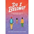 thumbnail image 2 of Pre-Owned Do I Belong?: Reassuring Kids Adopted from Foster Care (Paperback) 1646071018 9781646071012, 2 of 2