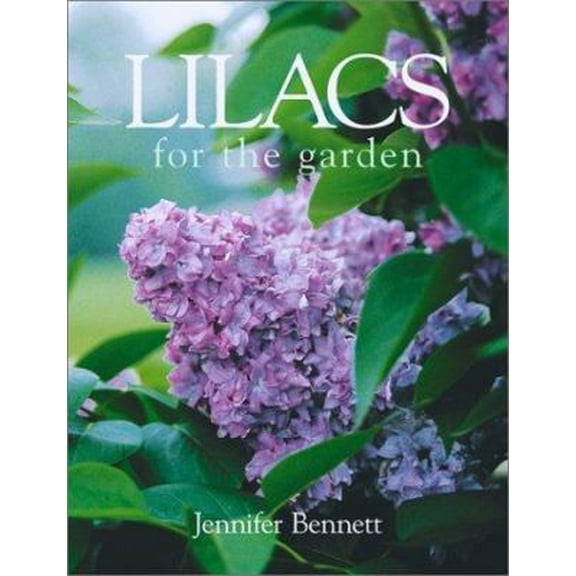 Pre-Owned Lilacs for the Garden (Paperback) 1552975622 9781552975626