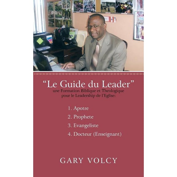 Le Guide Du Leader Tome I