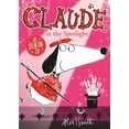 thumbnail image 1 of Pre-Owned Claude in the Spotlight. by Alex T. Smith (Paperback) 1444909290 9781444909296, 1 of 1