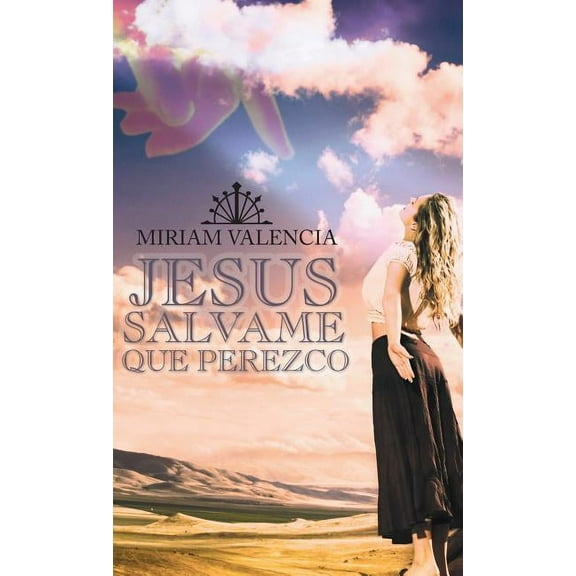 Jesus Salvame Que Perezco (Hardcover)