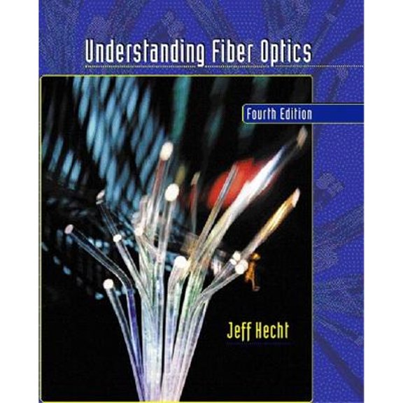 Pre-Owned Understanding Fiber Optics (Hardcover) 0130278289 9780130278289