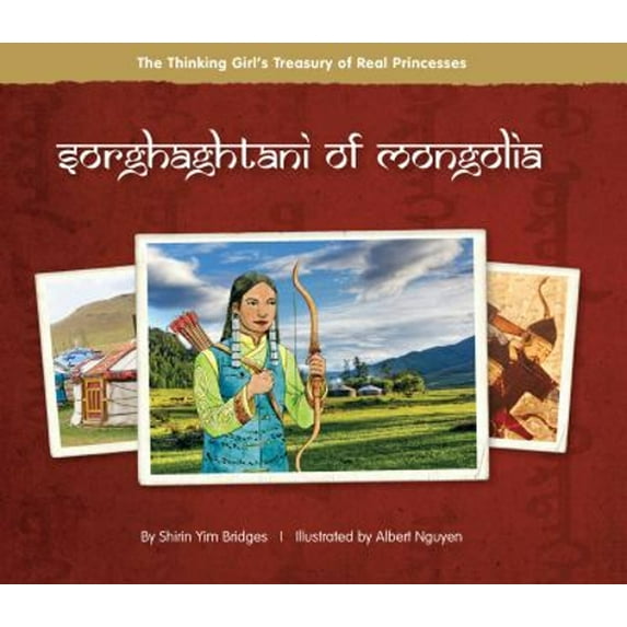 Pre-Owned Sorghaghtani of Mongolia (Hardcover) 0984509828 9780984509829
