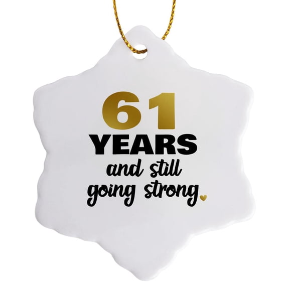 3drose, 61 Year Anniversary Still Going Strong Gift for 61st Wedding Anniversary, 3 inch Snowflake Porcelain Ornament