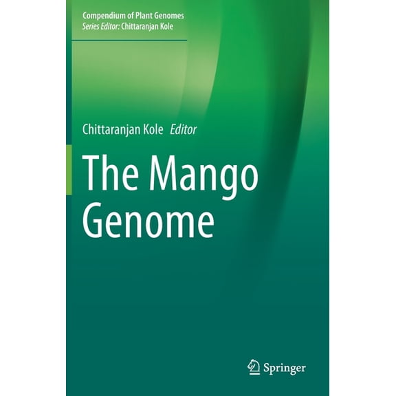 Compendium of Plant Genomes The Mango Genome, (Hardcover)