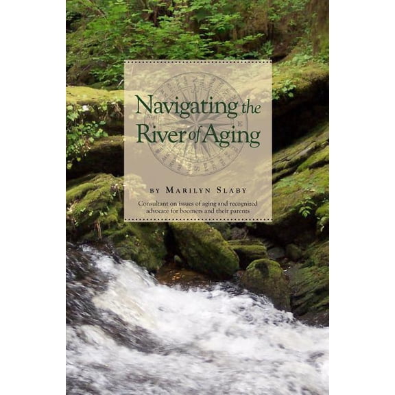 Navigating the River of Aging (Paperback)