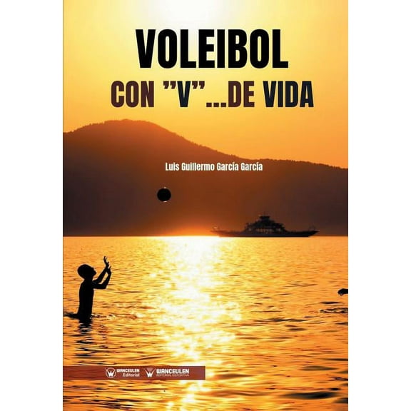 Voleibol con "V" ...de Vida (Paperback)