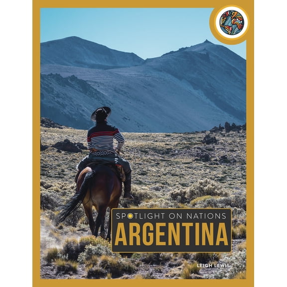 Spotlight on Nations Argentina, (Hardcover)