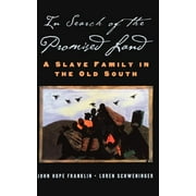 New Narratives in American History: In Search of the Promised Land: A Slave Family in the Old South (Paperback)