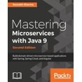 thumbnail image 1 of Pre-Owned Mastering Microservices with Java 9 (Paperback) 1787281442 9781787281448, 1 of 1