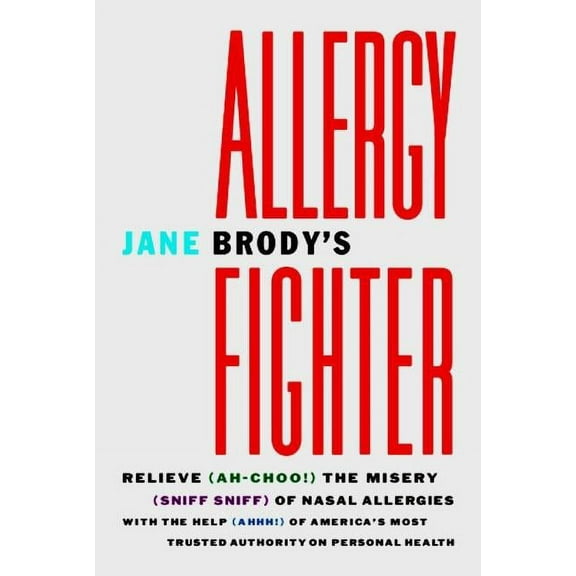 Jane Brody's Allergy Fighter, (Paperback)