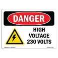 thumbnail image 1 of SignMission OS-DS-A-1218-L-2197 12 x 18 in. OSHA Danger Sign - High Voltage 230 Volts, 1 of 1