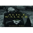 thumbnail image 1 of Pre-Owned Alice Walker: A Life (Hardcover) 0393058913 9780393058918, 1 of 1