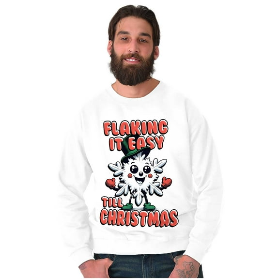 Flaking It Easy Till Christmas Pun Sweatshirt for Men or Women Brisco Brands S