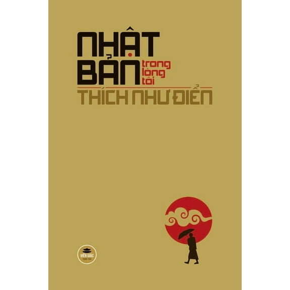 Nhật Bản Trong LÃ²ng TÃ´i, (Paperback)