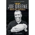thumbnail image 1 of Pre-Owned Mean Joe Greene: Built By Football (Paperback) 0998627305 9780998627304, 1 of 1