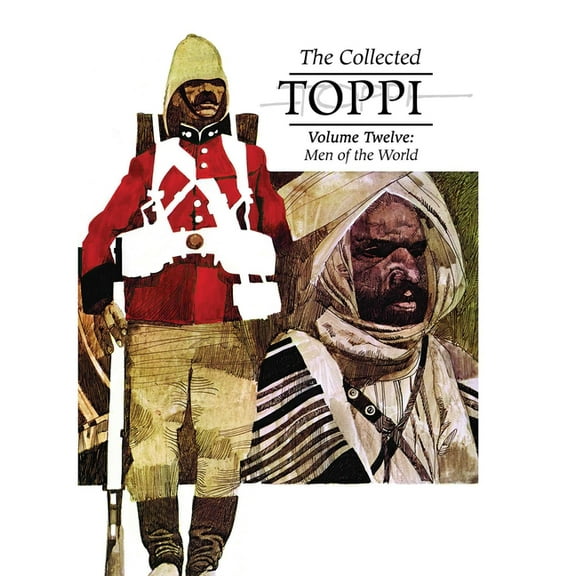 The Collected Toppi The Collected Toppi Vol. 12: Men of the World, Book 12, (Hardcover)