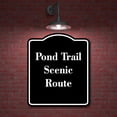 thumbnail image 2 of Pond Trail Scenic Route BLACK Aluminum Composite Sign 15''x18'', 2 of 9