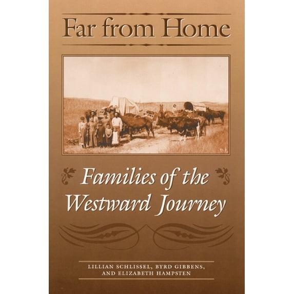 Pre-Owned Far from Home: Families of the Westward Journey Paperback