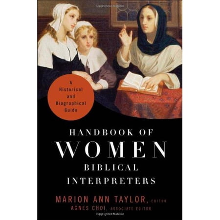 Pre-Owned Handbook of Women Biblical Interpreters: A Historical and Biographical Guide 9780801033568 080103356X Hardcover