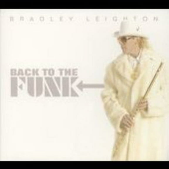 Bradley Leighton - Back to the Funk - Jazz - CD