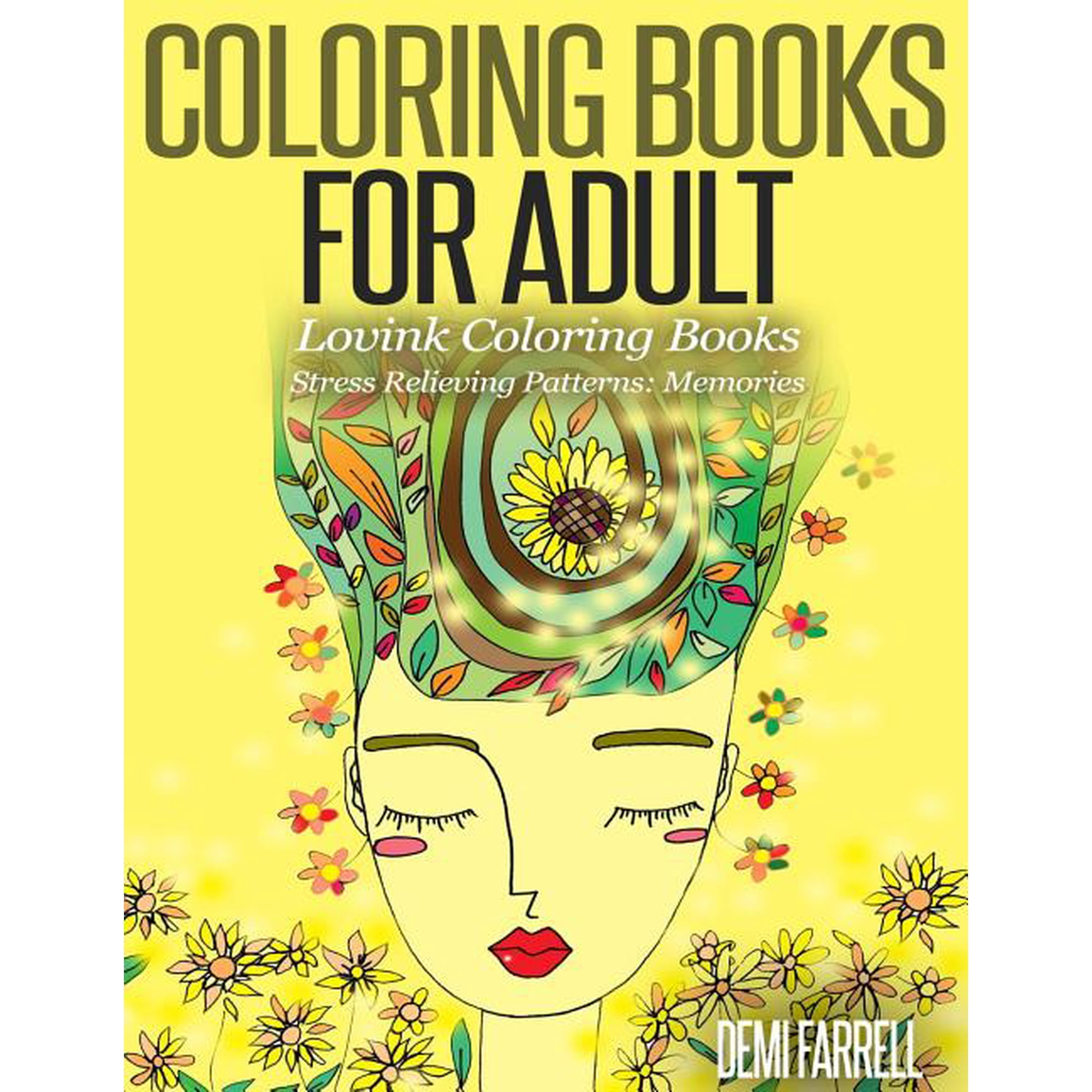 Girl s Dream: Coloring Books for Adults Stress Relieving Patterns: Memories: Lovink Coloring Books (Paperback)
