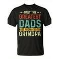 thumbnail image 2 of SR Only The Greatest Dad Get Promoted To Grandpa Fathers Day T-shirt, 2 of 5